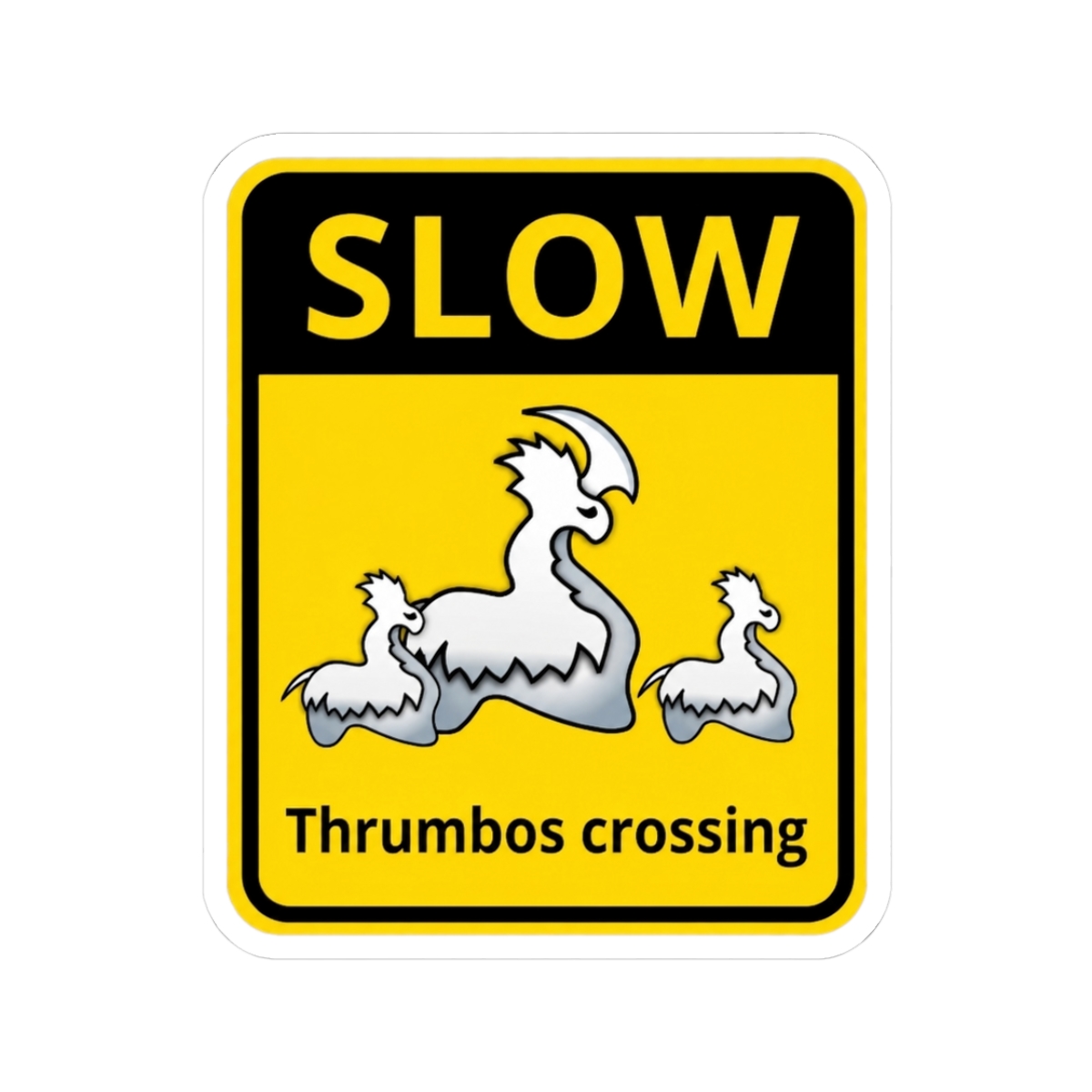 Rimworld Thrumbos Crossing Warning Sign - Official Creator merchandise
