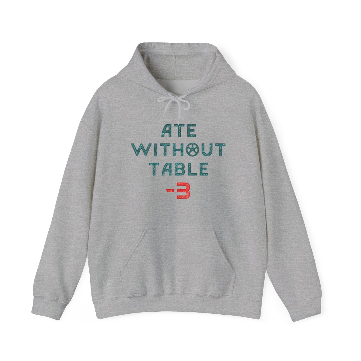 Rimworld Ate Without Table -3 Hoodie