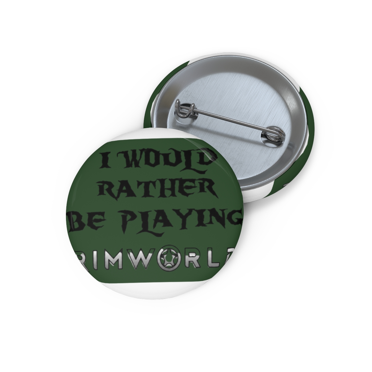 I would rather be playing Rimworld Pin - Official Creator merchandise